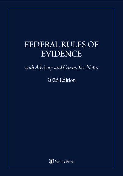 Federal Rules of Evidence — Verilux Press